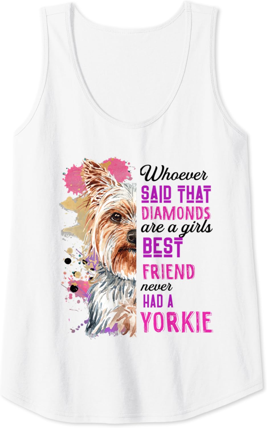 Womens Yorkies Are A Girls Best Friend Funny Yorkshier